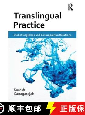【3-4周达】Translingual Practice : Global Englishes and Cosmopolitan Relations [9780415684002]