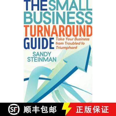 【3-4周达】The Small Business Turnaround Guide : Take Your Business from Troubled to Triumphant [9781614482574]