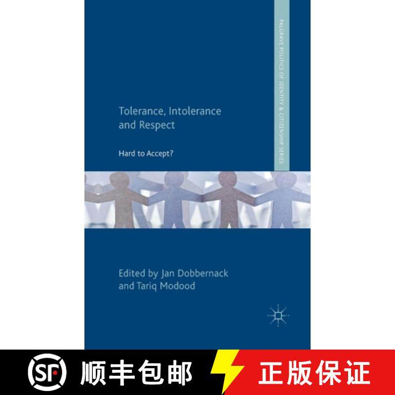 【3-4周达】Tolerance, Intolerance and Respect : Hard to Accept? [9781349351404]