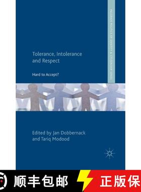 【3-4周达】Tolerance, Intolerance and Respect : Hard to Accept? [9781349351404]