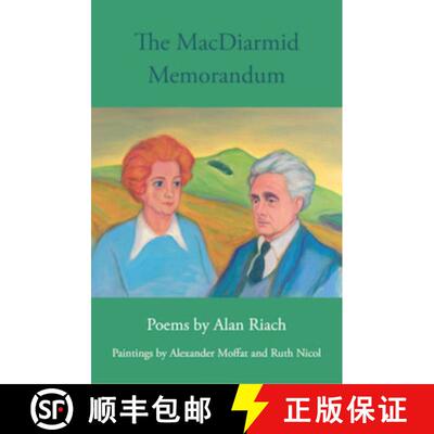 【3-4周达】MacDiarmid Memorandum: Poems by Alan Riach, Paintings by Alexander Moffat and Ruth Nichol [9781910895795]