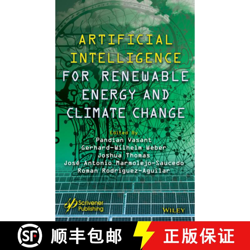 【3-4周达】Advances in Artificial Intelligence in Renewable E nergy and Climate Change [9781119768999]