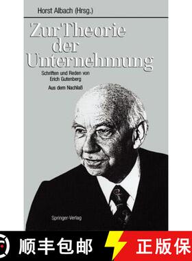 【3-4周达】Zur Theorie Der Unternehmung: Schriften Und Reden Von Erich Gutenberg Aus Dem Nachlass [9783540504603]