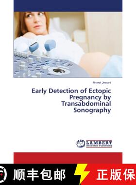 预订 Early Detection of Ectopic Pregnancy by Transabdominal Sonography [9786139455805]