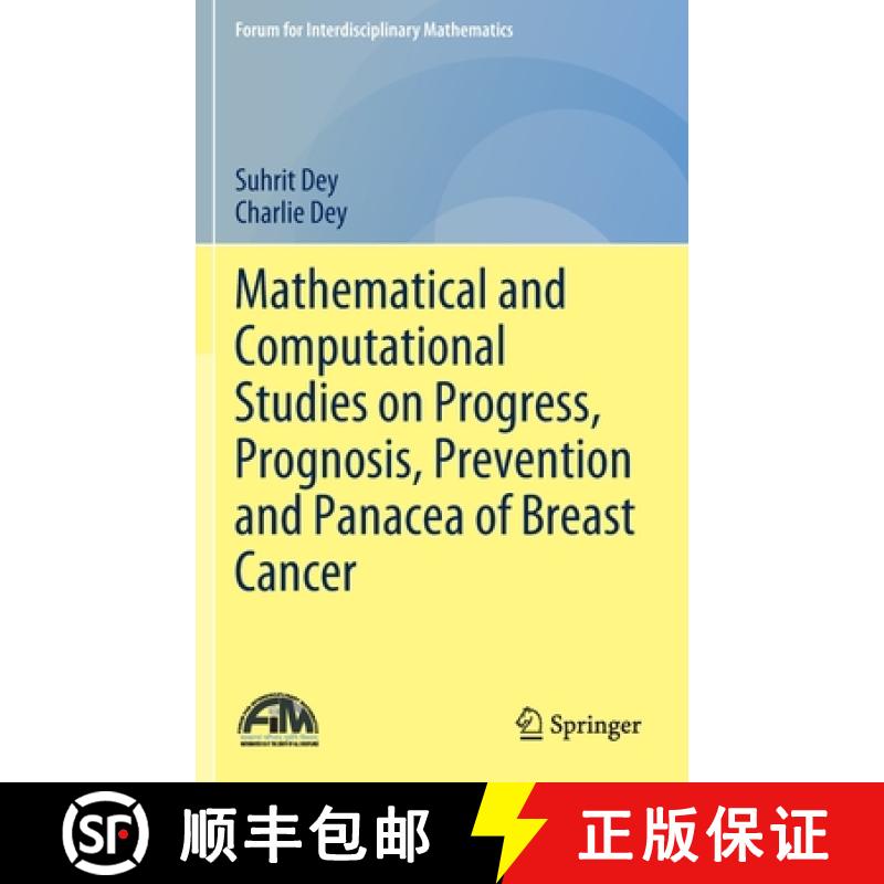 【2-3周达】Mathematical and Computational Studies on Progress, Prognosis, Prevention and Panacea of B... [9789811660764]