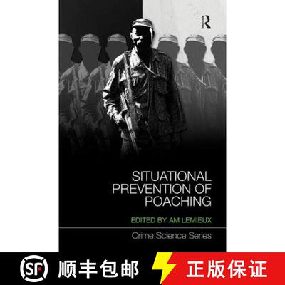 【3-4周达】Situational Prevention of Poaching [9781138120297]