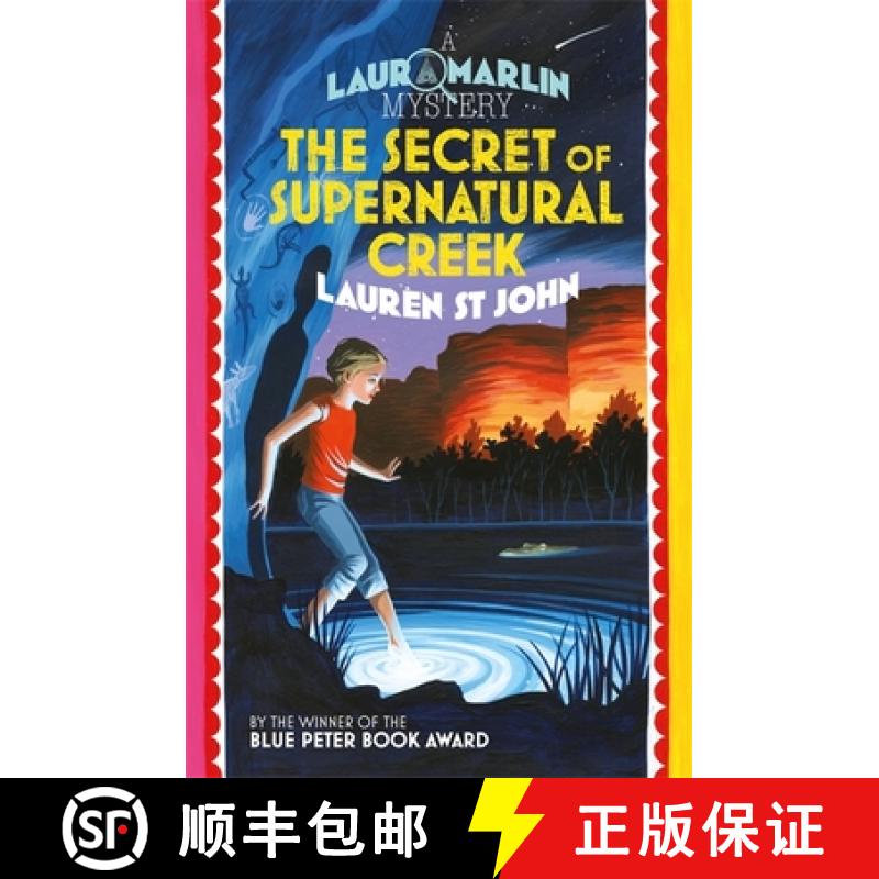 【3-4周达】Laura Marlin Mysteries: The Secret of Supernatural Creek: Book 5 [9781510102644]