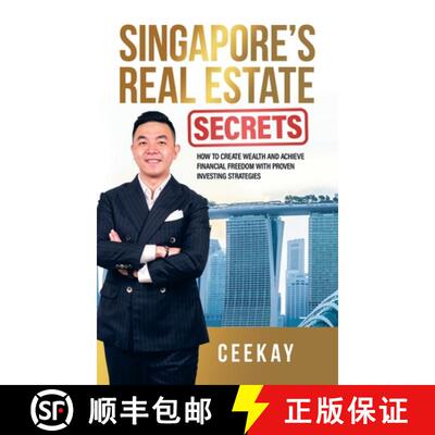 【3-4周达】精装 Singapore's Real Estate Secrets: How to Create Wealth & Achieve Financial Freedom wit... [9781543772104]