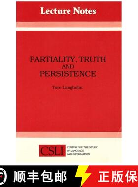 预订 Partiality, Truth and Persistence: Volume 15 [9780937073346]