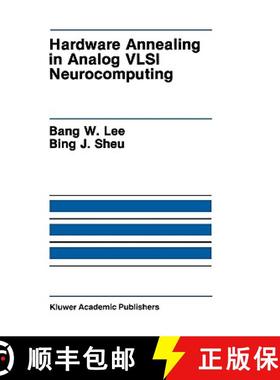 【3-4周达】Hardware Annealing in Analog VLSI Neurocomputing [9780792391326]
