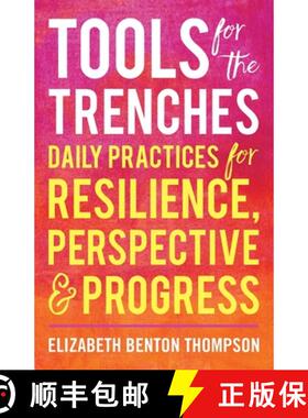 【3-4周达】Tools for the Trenches : Daily Practices for Resilience, Perspective & Progress [9781544524788]