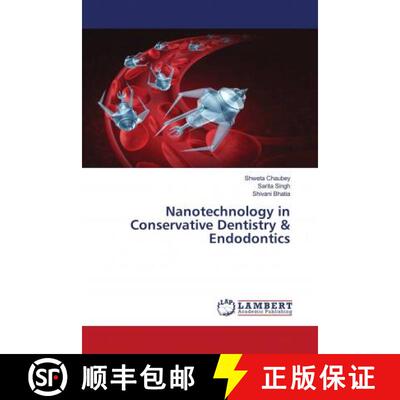 预订 Nanotechnology in Conservative Dentistry & Endodontics [9786203193893]