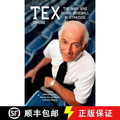 【3-4周达】Tex Simone: The Man Who Saved Baseball in Syracuse [9781958233320]