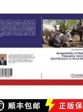 预订 Acceptability of Radio Frequency Animal Identification in Rural KZN [9786139915705]