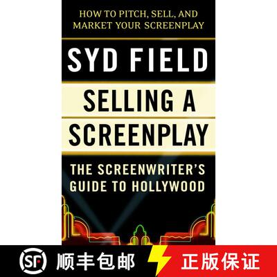 【3-4周达】Selling a Screenplay: The Screenwriter's Guide to Hollywood [9780440502449]