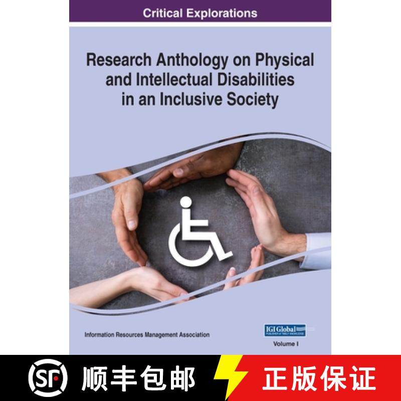 【3-4周达】Research Anthology on Physical and Intellectual Disabilities in an Inclusive Society, VOL 1 [9781668439876]
