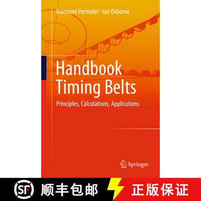 【3-4周达】Handbook Timing Belts : Principles, Calculations, Applications [9783642445866]