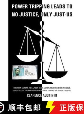 【3-4周达】Power Tripping Leads to No Justice, Only Just-Us [9781633383708]