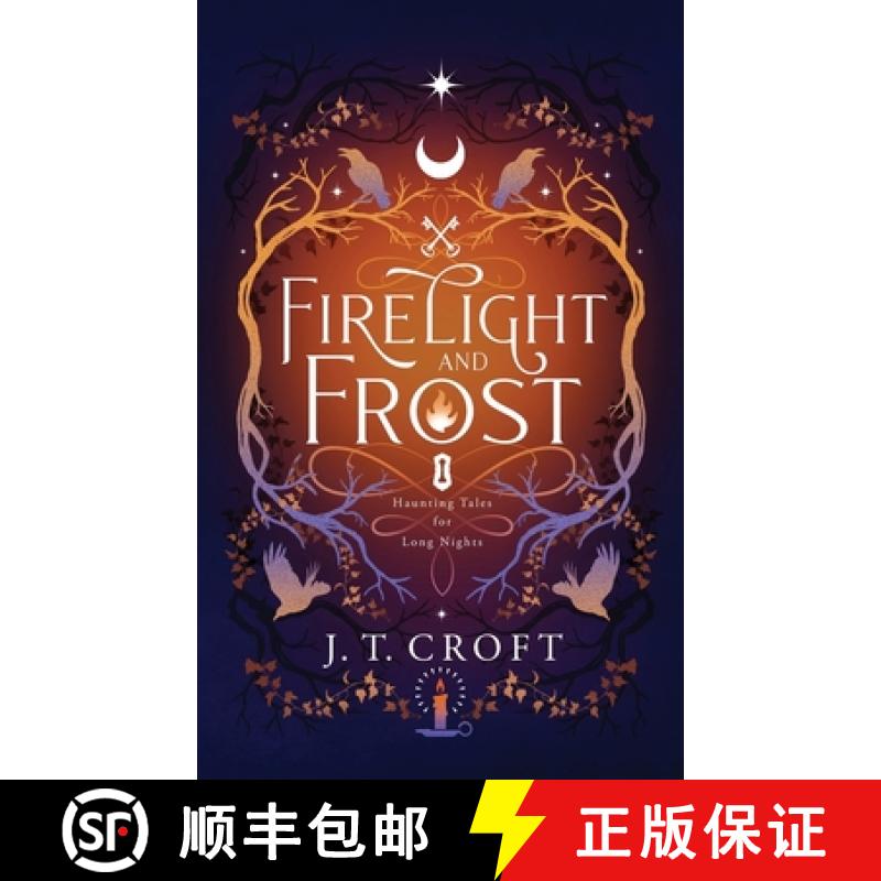 【3-4周达】Firelight and Frost: A wintry-themed collection of bittersweet ghost stories, Gothic fanta... [9781739727772]
