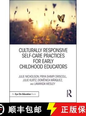 【3-4周达】Culturally Responsive Self-Care Practices for Early Childhood Educators [9780367150259]