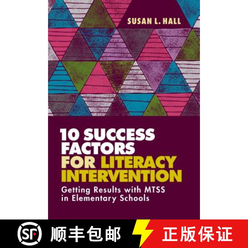 【3-4周达】10 Success Factors for Literacy Intervention: Getting Results with Mtss in Elementary Schools [9781416626176]