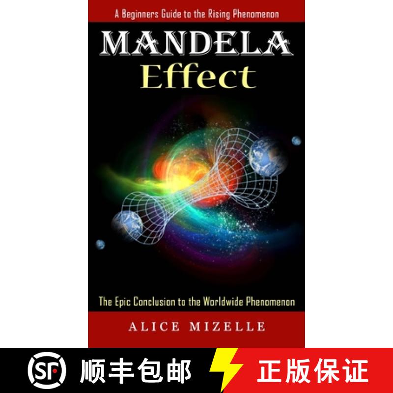 【3-4周达】Mandela Effect: A Beginners Guide to the Rising Phenomenon (The Epic Conclusion to the Wor... [9781774857212]