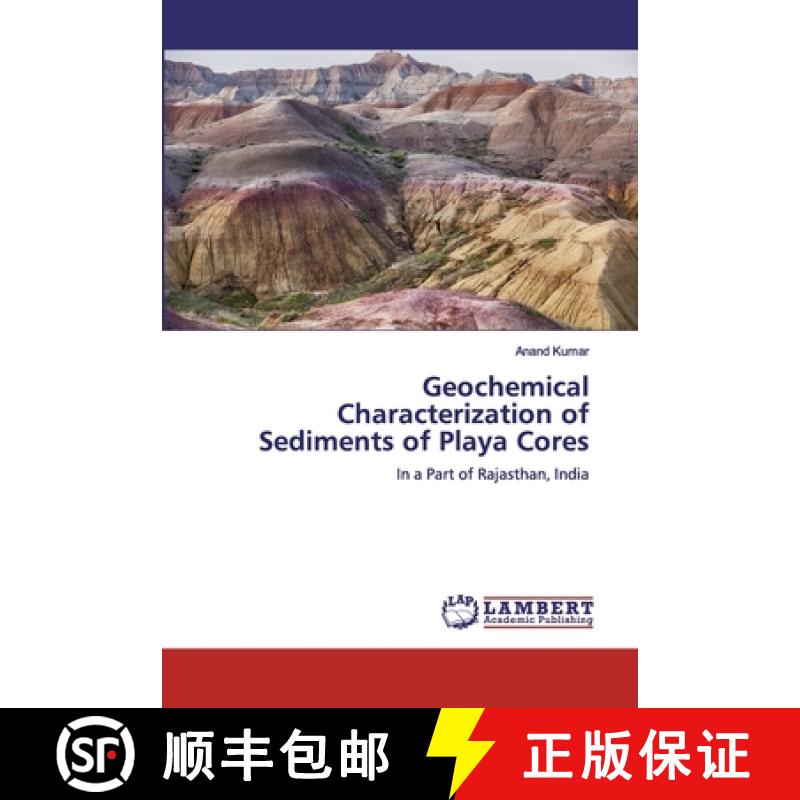 预订 Geochemical Characterization of Sediments of Playa Cores [9786137344279]