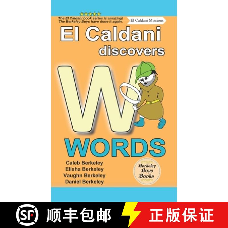 【2-3周达】El Caldani Discovers W Words (Berkeley Boys Books - El Caldani Missions) [9781778500374]