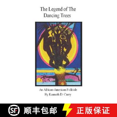 【3-4周达】The Legend of the Dancing Trees, An African American Folktale [9780979836404]