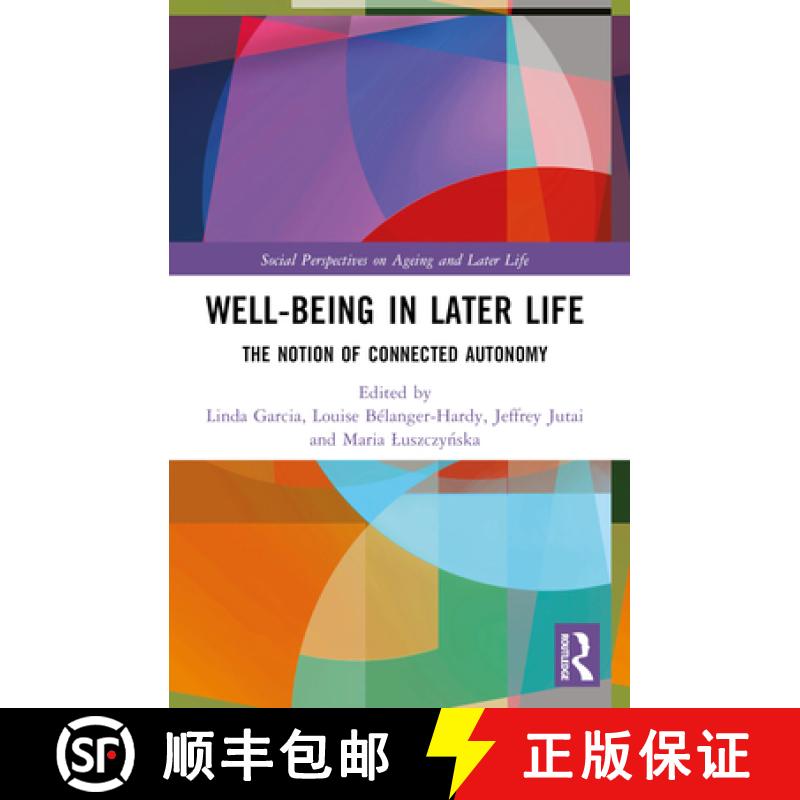 【3-4周达】Well-being In Later Life: The Notion of Connected Autonomy [9781032150895]