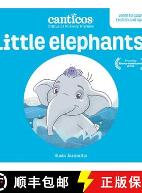 【3-4周达】Canticos Little Elephants / Elefantitos: Bilingual Nursery Rhymes [9781945635496]