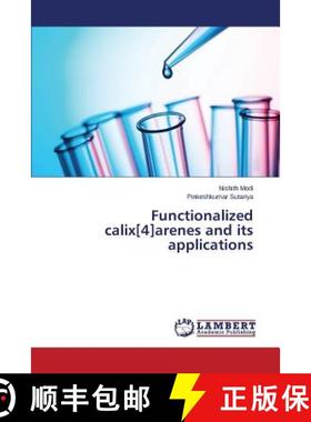 【3-4周达】Functionalized calix[4]arenes and its applications [9783659475429]