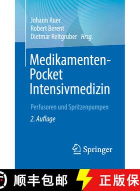 【3-4周达】Medikamenten-Pocket Intensivmedizin : Perfusoren und Spritzenpumpen (2., vollst. überarb.... [9783662681435]
