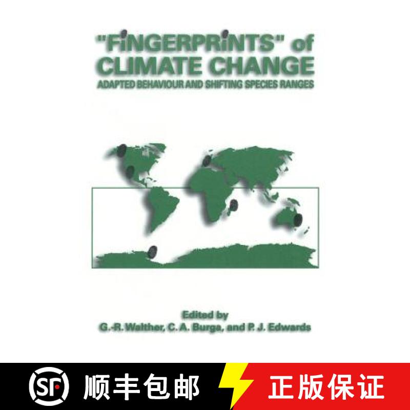 【3-4周达】Fingerprints of Climate Change: Adapted Behaviour and Shifting Species Ranges [9781461346678]