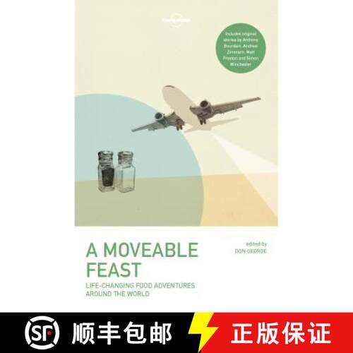 【3-4周达】Lonely Planet A Moveable Feast: 38 True Stories of Global Food Adventures | Incredible Loc... [9781786572097]