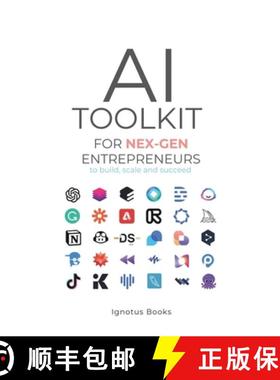 预订 AI Toolkit for NEX-GEN Entrepreneurs: To Build, Scale, and Succeed [9798992263152]