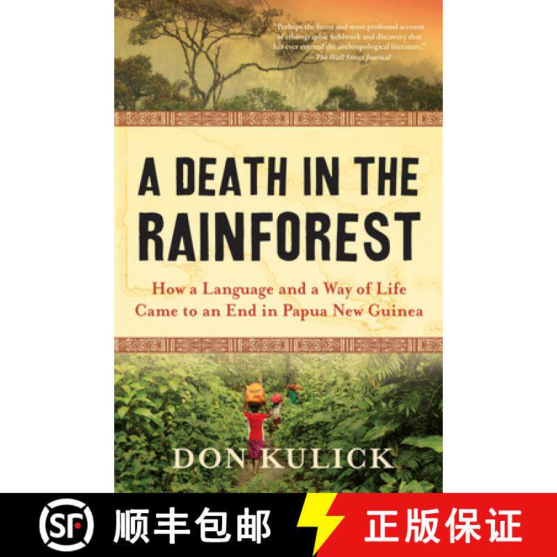 预订 A Death in the Rainforest: How a Language and a Way of Life Came to an End in Papua New Guinea [9781643750477]