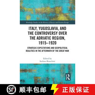 1920 4周达 and Yugoslavia Controversy 1915 Strategic Region Italy Adriatic over 9781032819068 Expe... the
