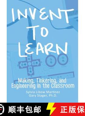 【3-4周达】Invent To Learn: Making, Tinkering, and Engineering in the Classroom [9780989151108]
