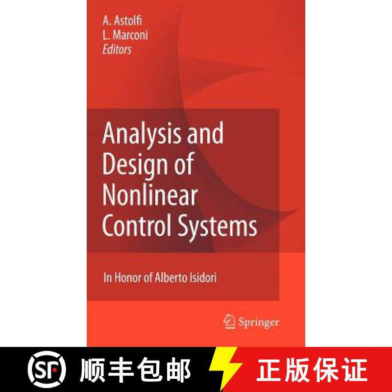 【3-4周达】Analysis and Design of Nonlinear Control Systems : In Honor of Alberto Isidori [9783540743576]
