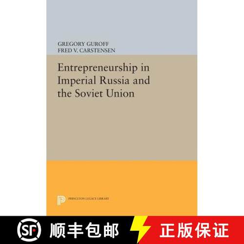 【3-4周达】Entrepreneurship in Imperial Russia and the Soviet Union [9780691613628]