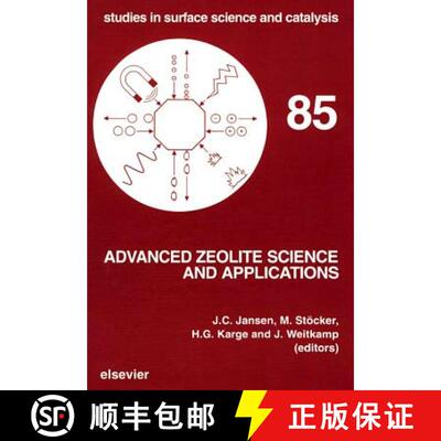 【3-4周达】Advanced Zeolite Science and Applications: Volume 85 [9780444820013]