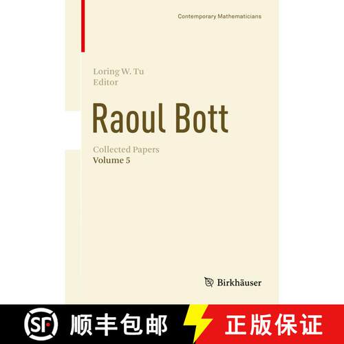 【3-4周达】精装 Raoul Bott: Collected Papers: Volume 5 [9783319517797]