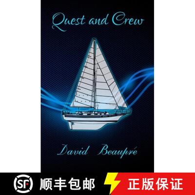 【3-4周达】Quest and Crew: A True Sailing Adventure [9780692223352]