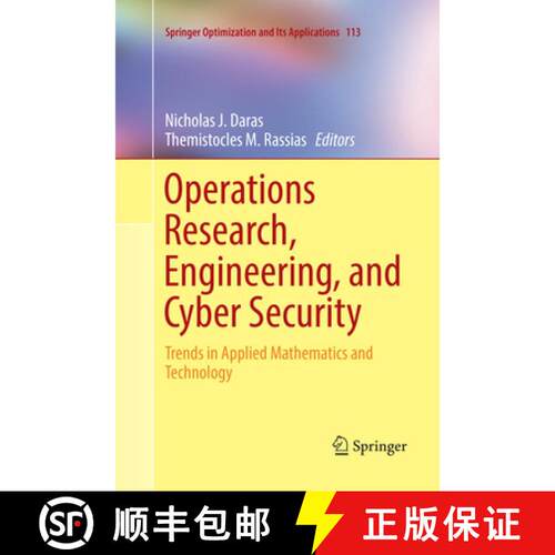 【3-4周达】Operations Research, Engineering, and Cyber Security : Trends in Applied Mathematics and T... [9783319846675]