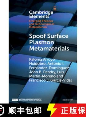 【3-4周达】Spoof Surface Plasmon Metamaterials: - Spoof Surface Plasmon Metamaterials [9781108451055]