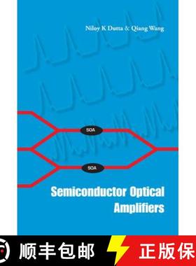 【3-4周达】Semiconductor Optical Amplifiers [9789812563972]
