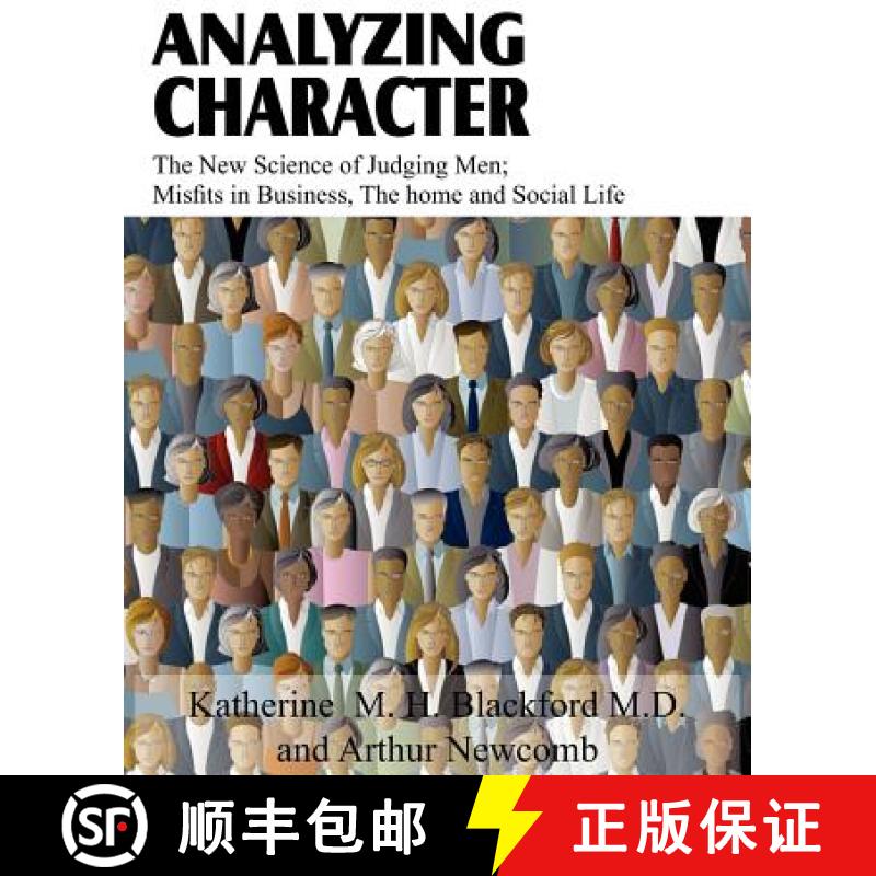 【3-4周达】Analyzing Character; The New Science of Judging Men; Misfits in Business, the Home and Soc... [9781612033822]