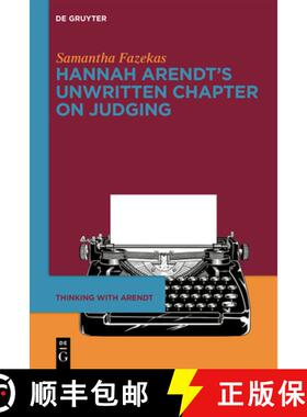 【3-4周达】Hannah Arendt's Unwritten Chapter on Judging [9783111375298]