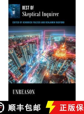 【3-4周达】Unreason: Best of Skeptical Inquirer, Vol. 7 [9781633889743]